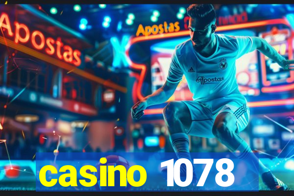 casino 1078